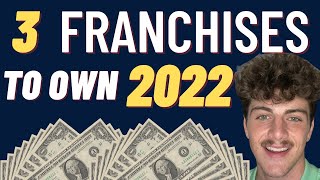 3 Best CHEAP Franchises To Own 2022 [upl. by Capps150]