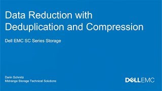 SC Series Data Reduction with Deduplication and Compression [upl. by Gosnell165]