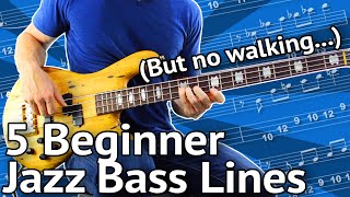 5 BeginnerFriendly JAZZ Bass Lines Guaranteed To Impress [upl. by Oirobil572]