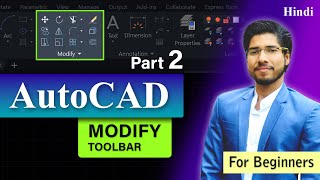 AutoCAD Tutorial for Beginners  Modify Toolbar Explained In Hindi  Part 2 [upl. by Valenta]