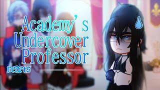 Academys Undercover Professor reacts  11 [upl. by Farron]