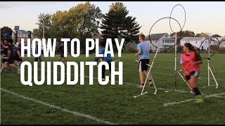 How to Play Quidditch [upl. by Essie]