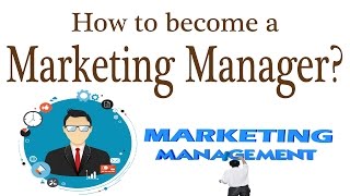 How to become a Marketing Manager [upl. by Arlyne]