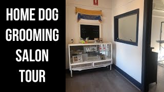 Tour My Homebased Dog Grooming Salon [upl. by Ayel684]