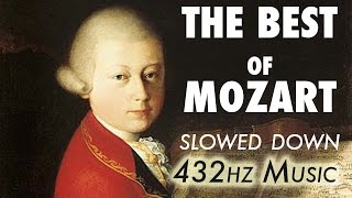 The Best Of Mozart  Slowed Down  432Hz  45 Hours [upl. by Tsirhc]