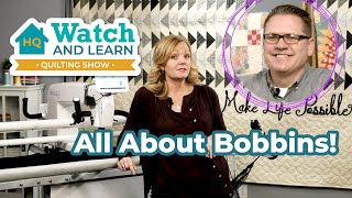 All About Bobbins  Watch and Learn [upl. by Aspasia582]