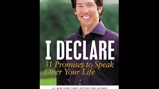 I DECLARE 31 Promises To Speak Over Your Life by Joel Oosteen [upl. by Ihteerp744]