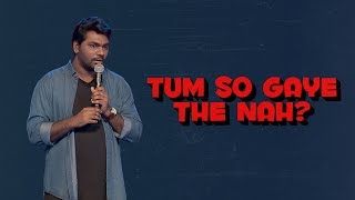 Tum So Gaye The Nah  Zakir Khan [upl. by Margaux]