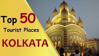 quotKOLKATAquot Top 50 Tourist Places  Kolkata Tourism [upl. by Rolf708]