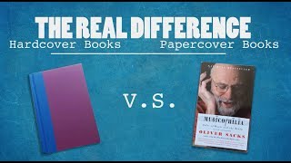 Hardcover vs Paperback The Real Difference [upl. by Aynahs]