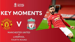 Manchester United v Liverpool  Key Moments  Fourth Round  Emirates FA Cup 202021 [upl. by Puduns803]