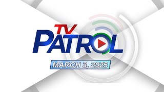 TV Patrol Livestream  March 3 2025 Full Episode Replay [upl. by Arakihc830]