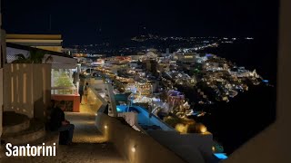 Santorini Σαντορίνη Greece  4KHDR After Dark Walking Tour Tourister Tours [upl. by Euf]