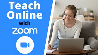 Teach Online with Zoom  Beginners Tutorial [upl. by Rufena]