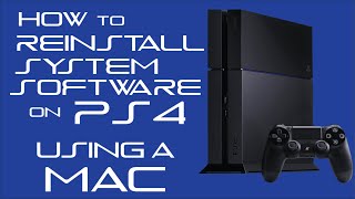 How to Reinstall PS4 System Software Using a Mac [upl. by Zumstein]