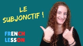 FRENCH SUBJUNCTIVE  comment conjuguer au SUBJONCTIF  FRENCH LESSON [upl. by Amathist]