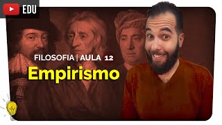 Empirismo Francis Bacon John Locke e David Hume  Filosofia  aula 12  prof Paulo Victor [upl. by Yaj]