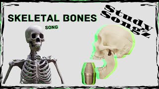 SKELETAL BONES SONG Study Songz [upl. by Heyra]