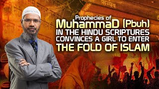 Prophecies of Muhammad pbuh in the Hindu scriptures convinces a Girl to enter the fold of Islam [upl. by Nibroc]