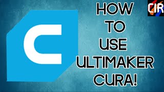 Ultimaker Cura Tutorial and Basics Beginners Tutorial [upl. by Andeee]