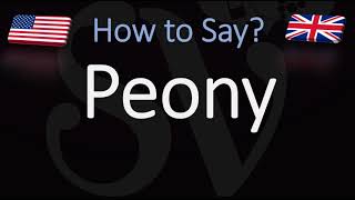 How to Pronounce Peony CORRECTLY [upl. by Floyd220]