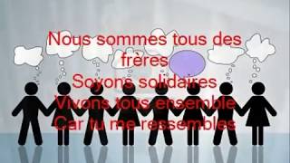 Chanson de solidarité  Nous sommes tous des frères [upl. by Trixy]