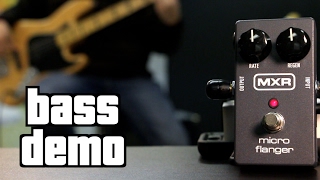 MXR Micro Flanger Bass Demo [upl. by Leakcim]