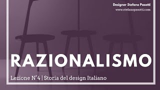 Il design razionalista  Lezione N°4  Storia del design italiano [upl. by Godart770]