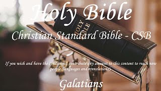 English Audio Bible  Galatians COMPLETE  Christian Standard Bible CSB [upl. by Lindly]