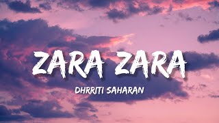 Zara Zara Lyrics  Dhrriti Saharan [upl. by Kevin]