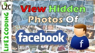 How to See Hidden Photos of any Facebook User [upl. by Magas]