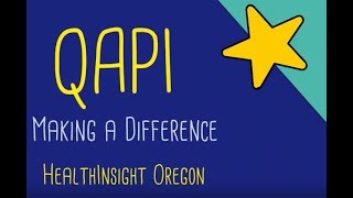 QAPI Making a Difference [upl. by Htieh]