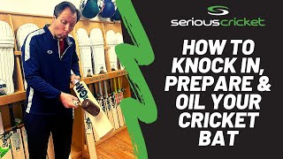 How To Knock In Prepare amp Oil Your Cricket Bat [upl. by Delos]