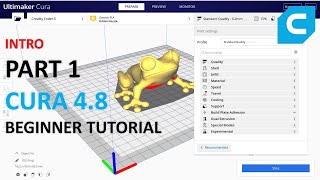 PART 1 Beginner Cura 48 Tutorial Software Install Overview [upl. by Etezzil863]