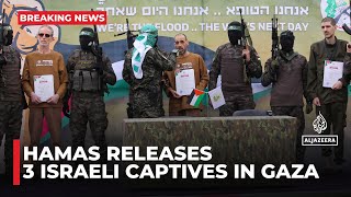 Hamas releases three Israeli captives [upl. by Aeret248]