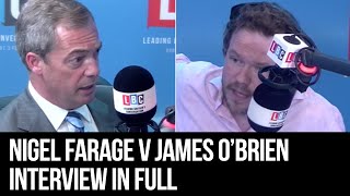 James OBrien VS Nigel Farage  FULL Interview  LBC [upl. by Merrily]