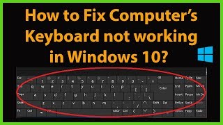 How to Fix Keyboard not Working in Windows 10 [upl. by Gershom]