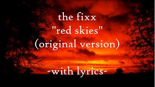 The Fixx Red Skies Original Version With Lyrics [upl. by Justinian608]