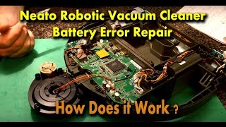 Neato Robotic Vacuum Cleaner Battery Error Repair amp How it Works [upl. by Abba346]