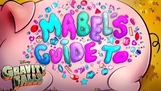 Mabels Guide to Everything Compilation  Gravity Falls  Disney Channel [upl. by Kessel734]