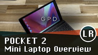 GPD Pocket 2 Mini Laptop Overview [upl. by Rita]