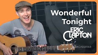 Wonderful Tonight Easy Guitar Lesson  Eric Clapton [upl. by Erlin914]