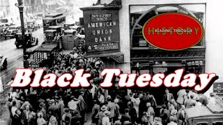 History Brief Black Tuesday The Stock Market Crash [upl. by Anirbak]