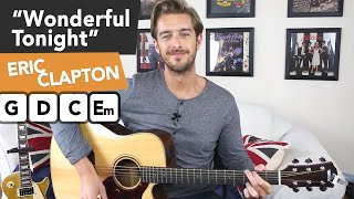 Eric Clapton quotWonderful Tonightquot Acoustic Guitar Lesson  Easy Chords  Full Arrangement [upl. by Olimac925]