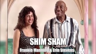 Shim Sham Shimmy featuring Frankie Manning amp Erin Stevens [upl. by Jallier]