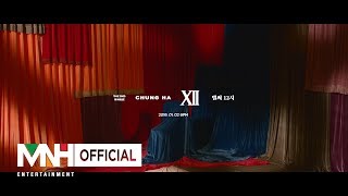 CHUNG HA 청하 Gotta Go 벌써 12시 Official MV Teaser 1 [upl. by Keeryt]