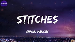 Shawn Mendes  Stitches Lyrics [upl. by Ever467]