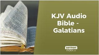 KJV Audio Bible  Galatians [upl. by Lhok]