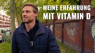 Mein Vitamin D Erfahrungsbericht Vitamin D hochdosiert [upl. by Nayar]