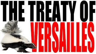 The Treaty of Versailles Explained [upl. by Lanie]